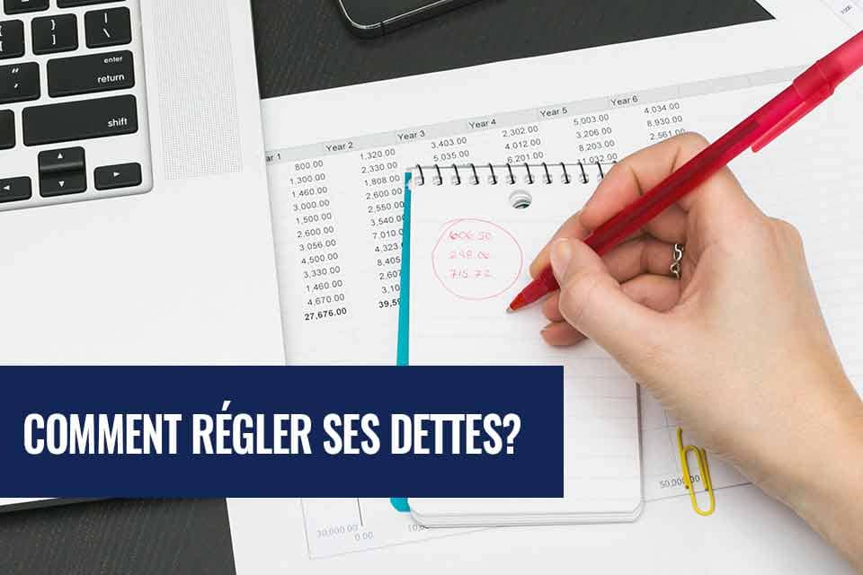 Comment régler ses dettes ?